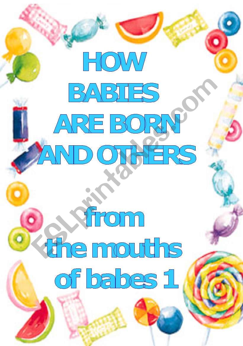How babies are born and other questions? - project