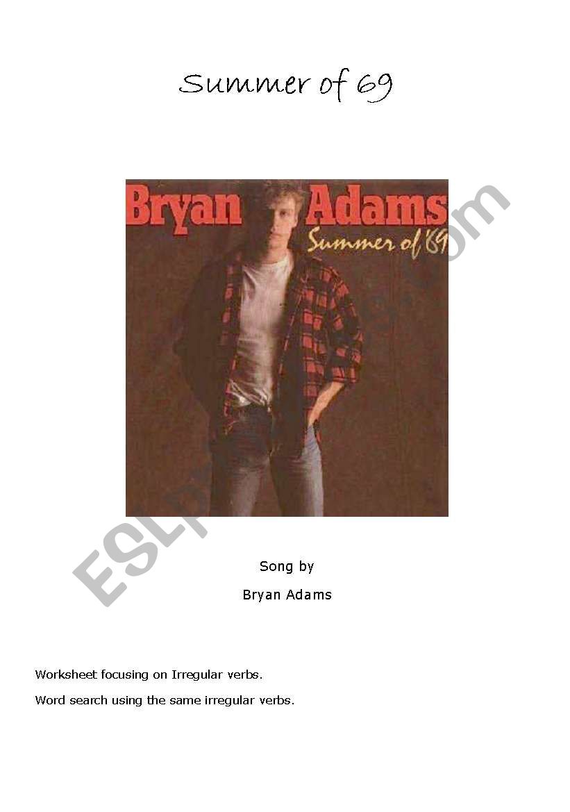 song:  Summer of 69  - Bryan Adams