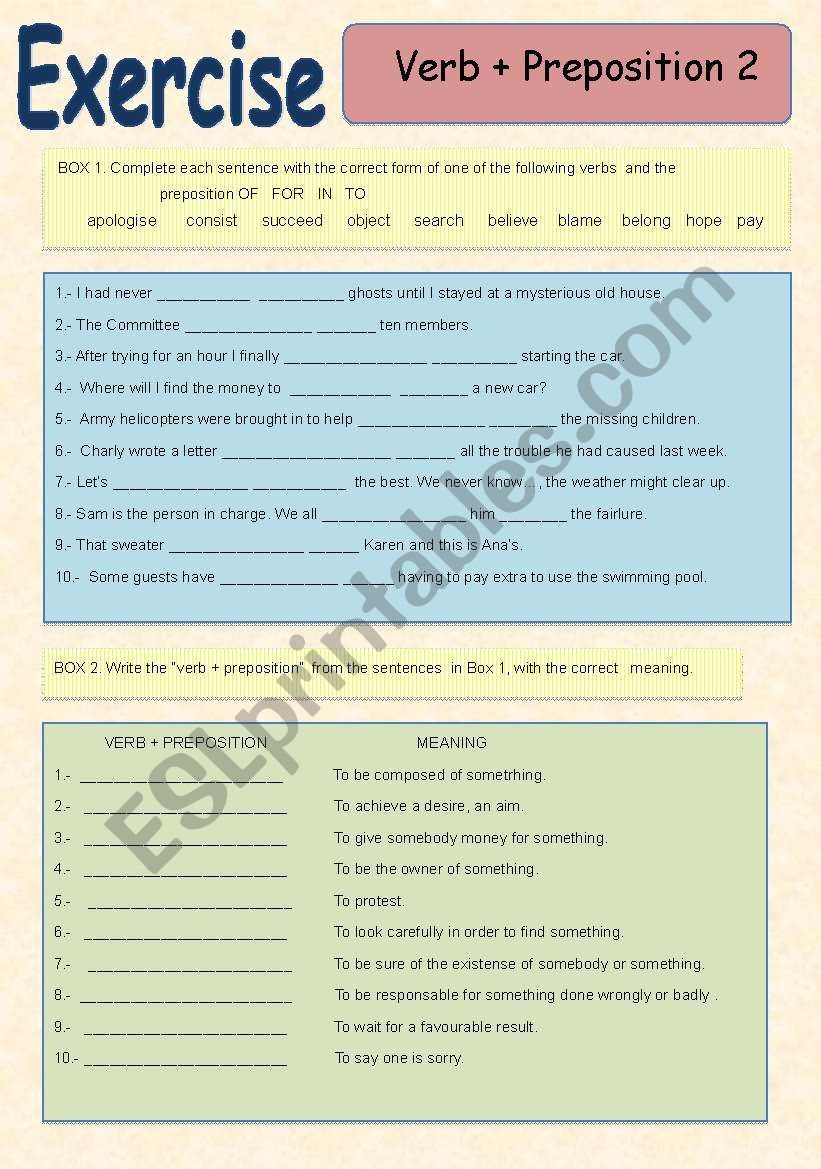  VERB  + PREPOSITION ( of, for, in, to)