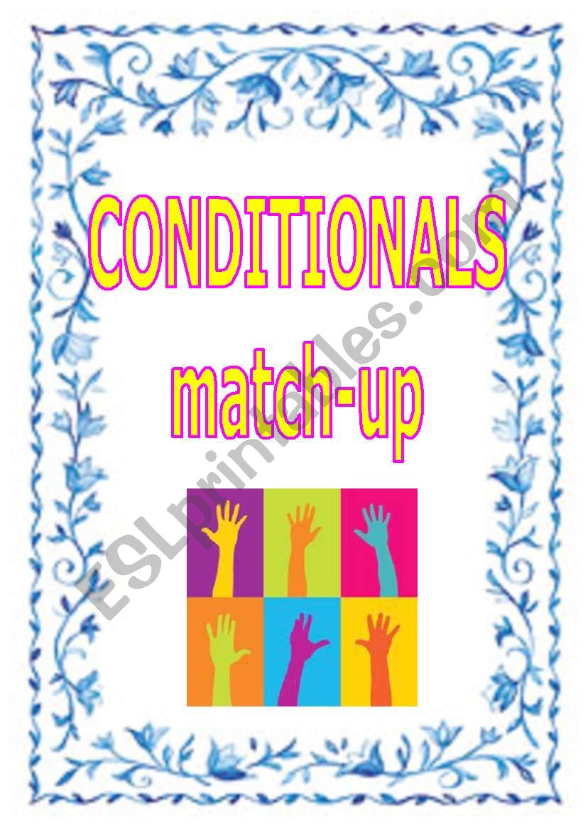 CONDITIONALS MATCH-UP worksheet