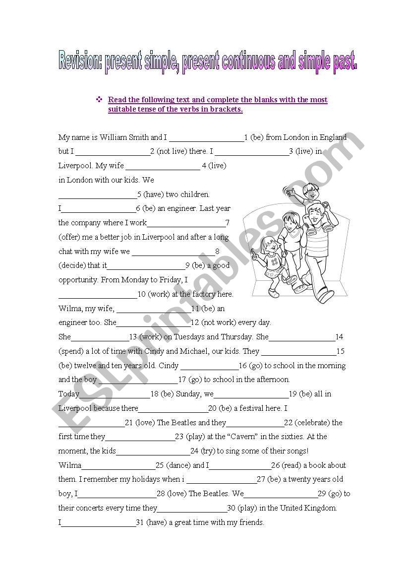 revision: simple present, present continuous and simple past