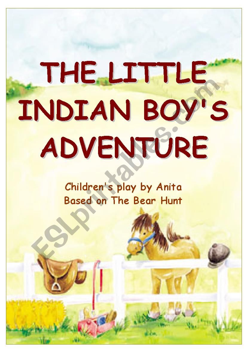 THE LITTLE INDIAN BOYS ADVENTURE