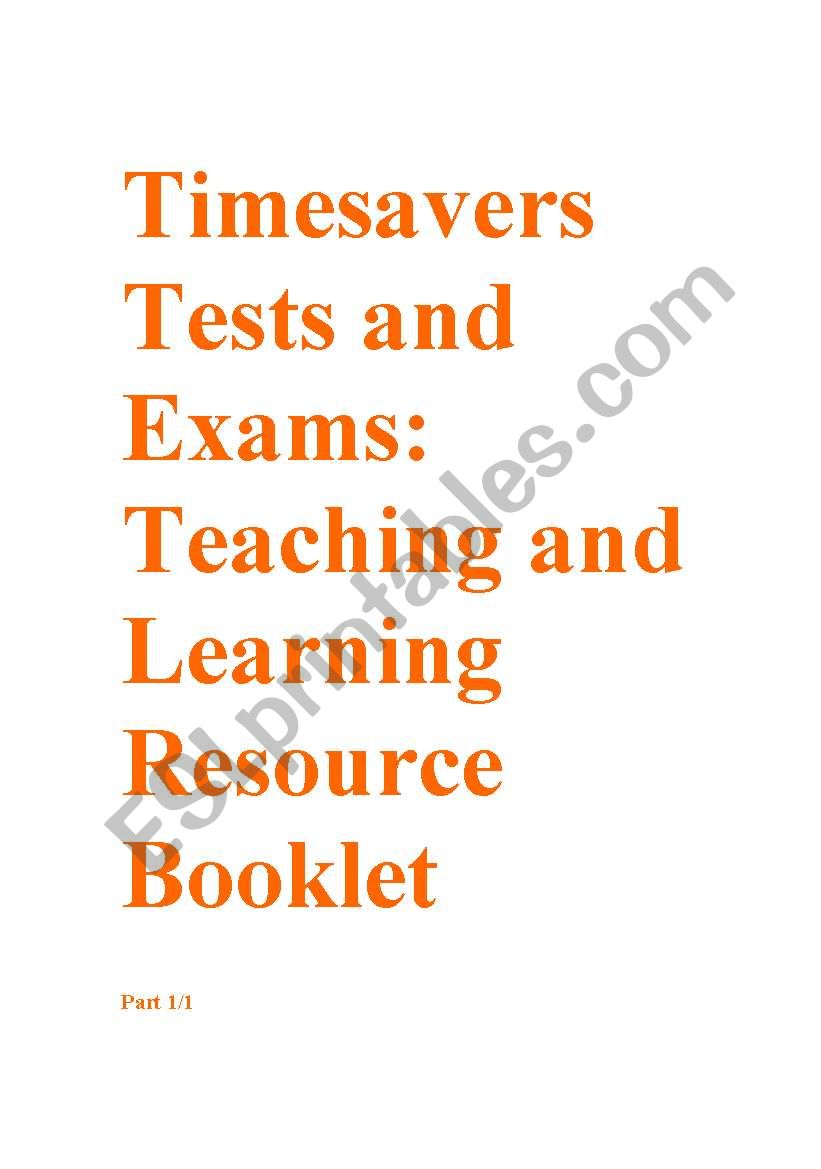 Timesavers tests and exams Resource booklet part 1/3