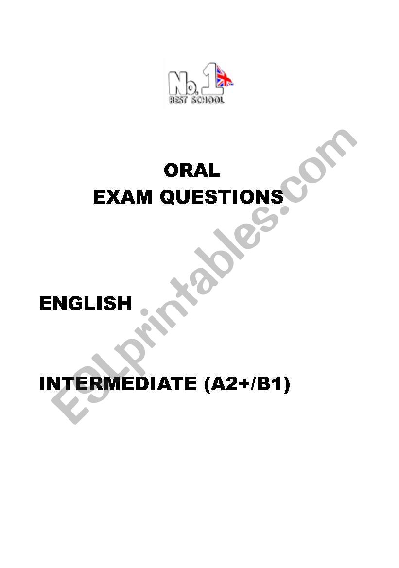 ORAL INTERMEDIATE EXAM QUESTIONS