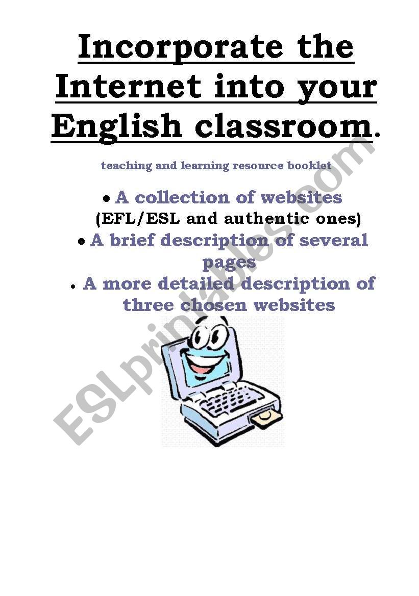 Incorporate the Internet into your English classroom - useful websites.