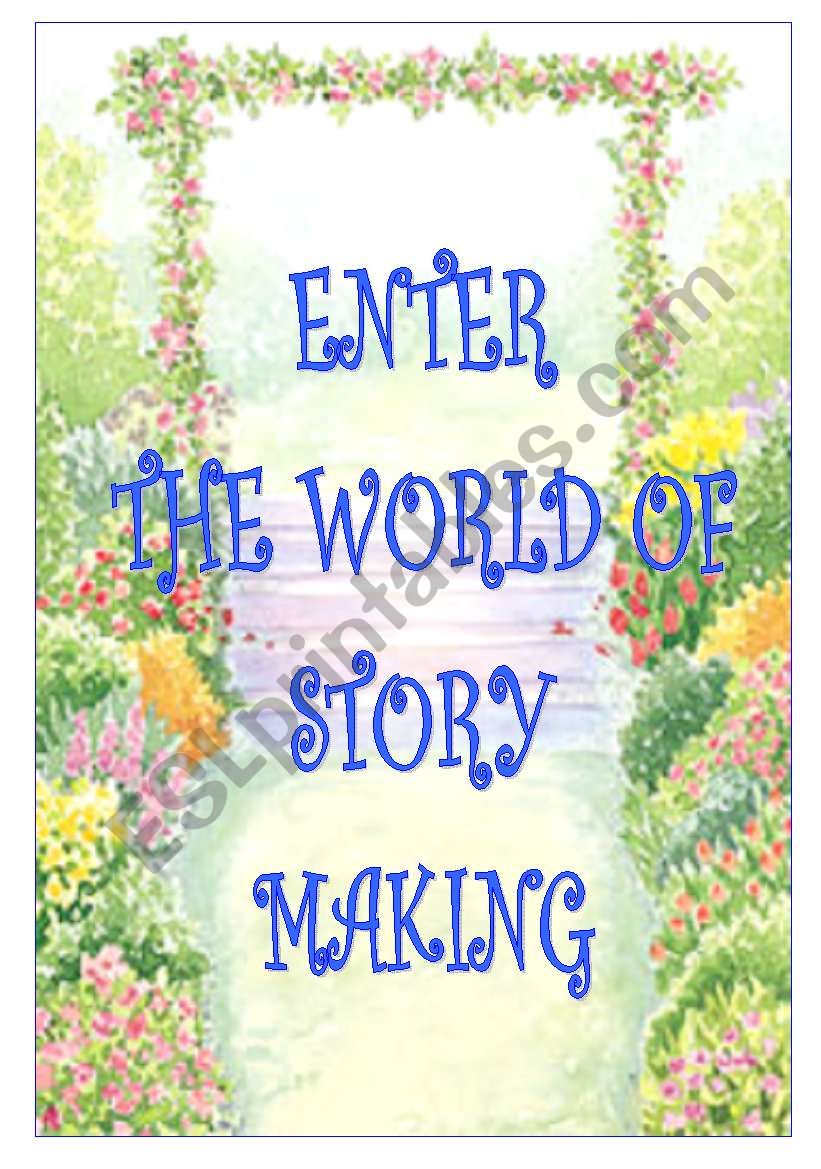 THE WORLD OF STORY-MAKING worksheet