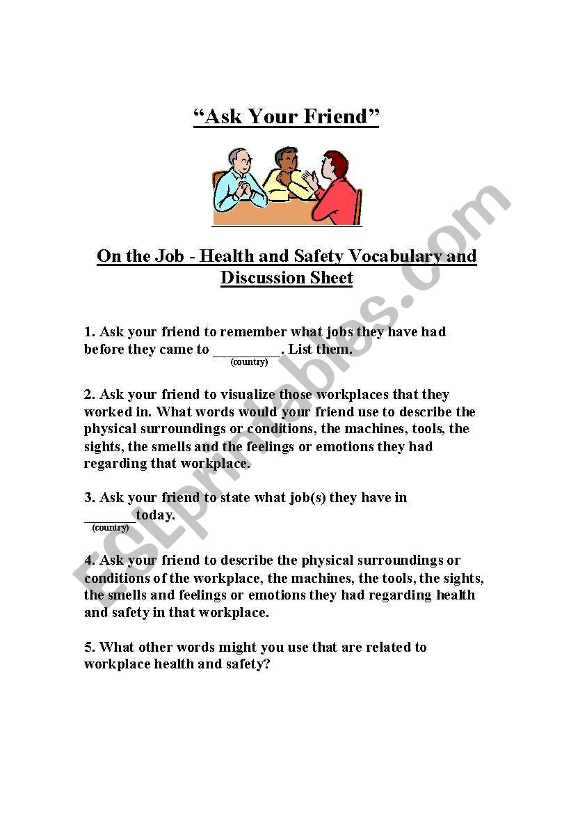 Ask Your Friend about Health and Safety