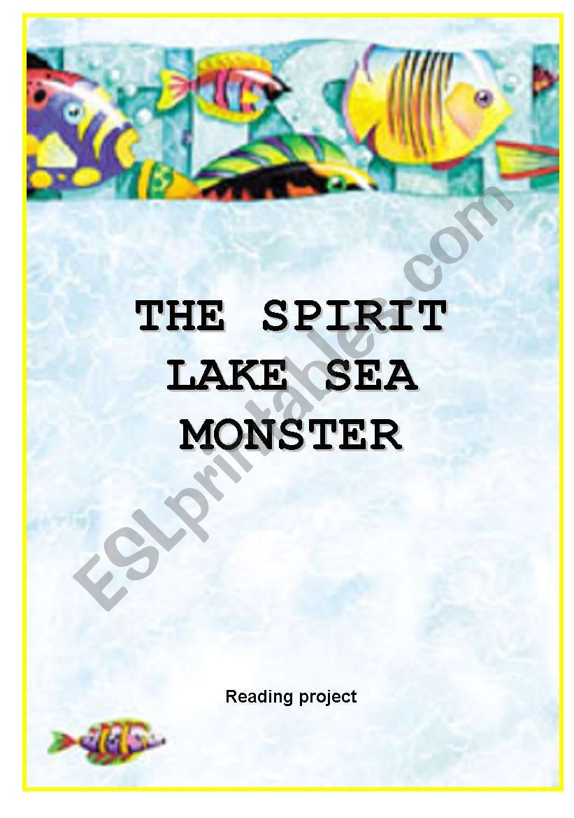 THE SPIRIT LAKE SEA MONSTER - reading project