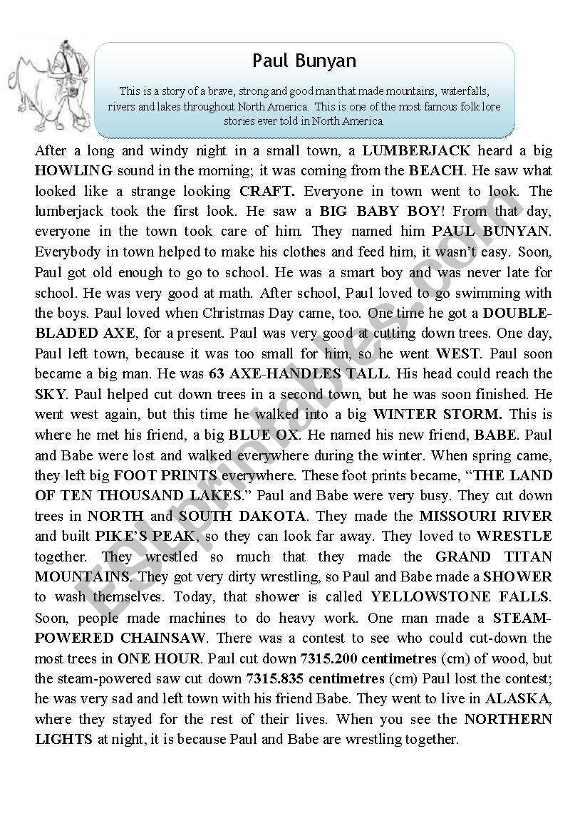  Paul Bunyan a wonderful folk lore classic. 