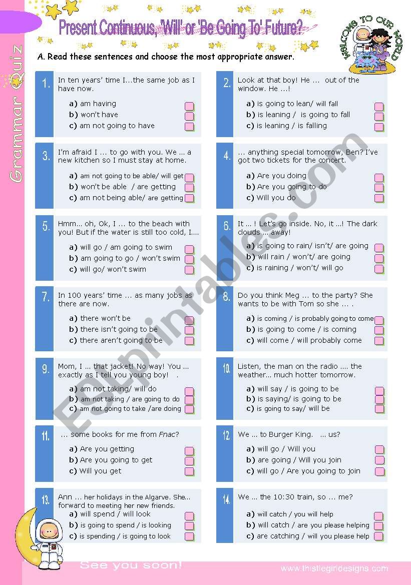 3-Verb-Tense Grammar Quiz  (3)  -  Present Continuous, Will or Be Going To Future?