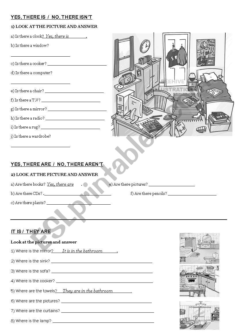 Is /Are there? ; Yes there is/are or No there isnÂ´t/arenÂ´t ; Where is/are; It is /They are.