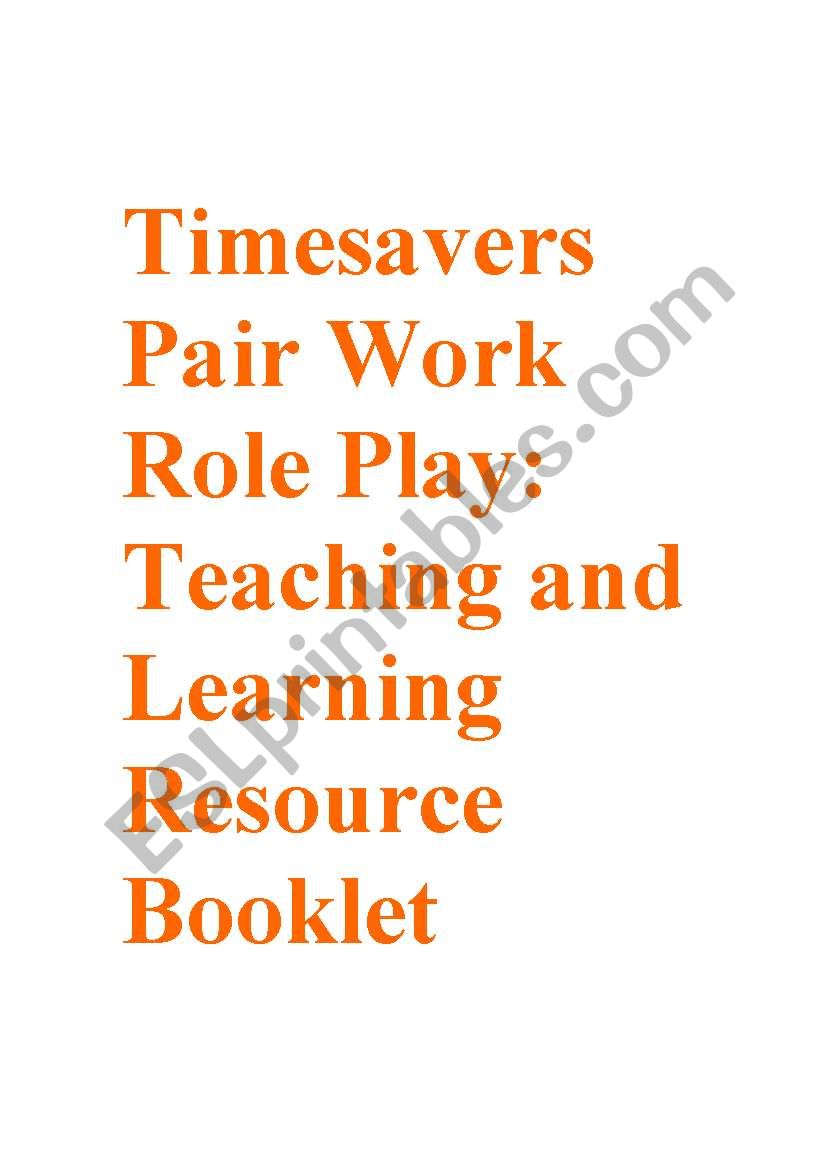 Timesavers Pair Work and Role Plays: resource Booklet