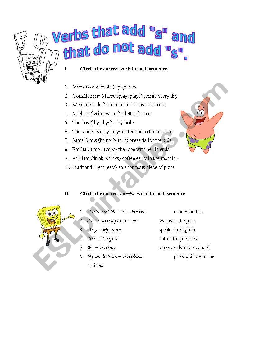 Verbs that add s and that dont