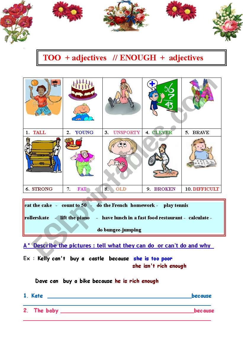 Degrees of adjectives : TOO  and  ENOUGH  