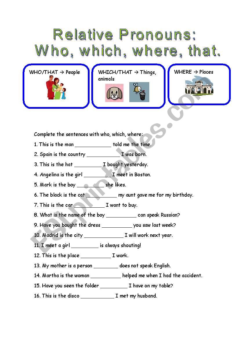 RELATIVE PRONOUNS WHO WHICH WHERE ESL Worksheet By Mariajo81