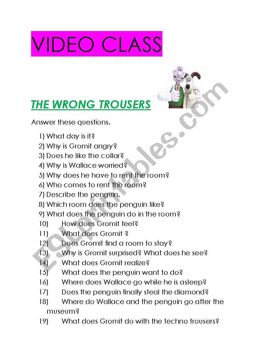 THE WRONG TROUSERS. VIDEO CLASS