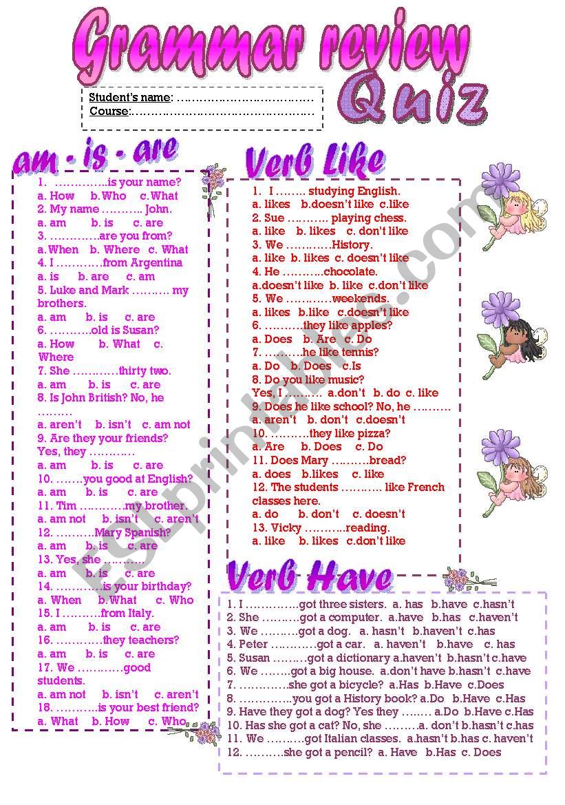 Quiz - Review of verbs (am-is-are, like and have)