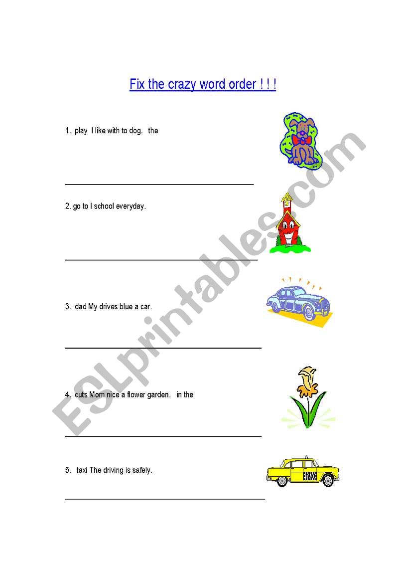 Jumbled sentences ( Wrong word order)