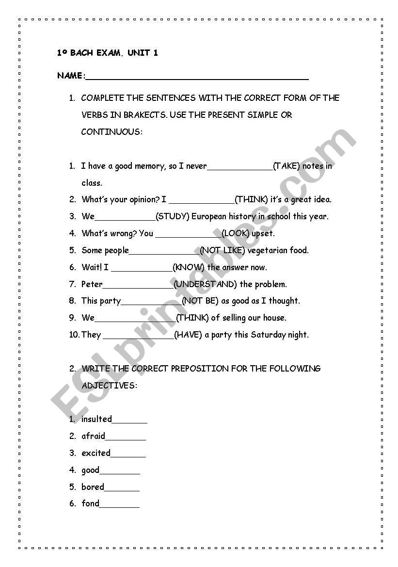 present simple or continuous and adjectives + prepositions