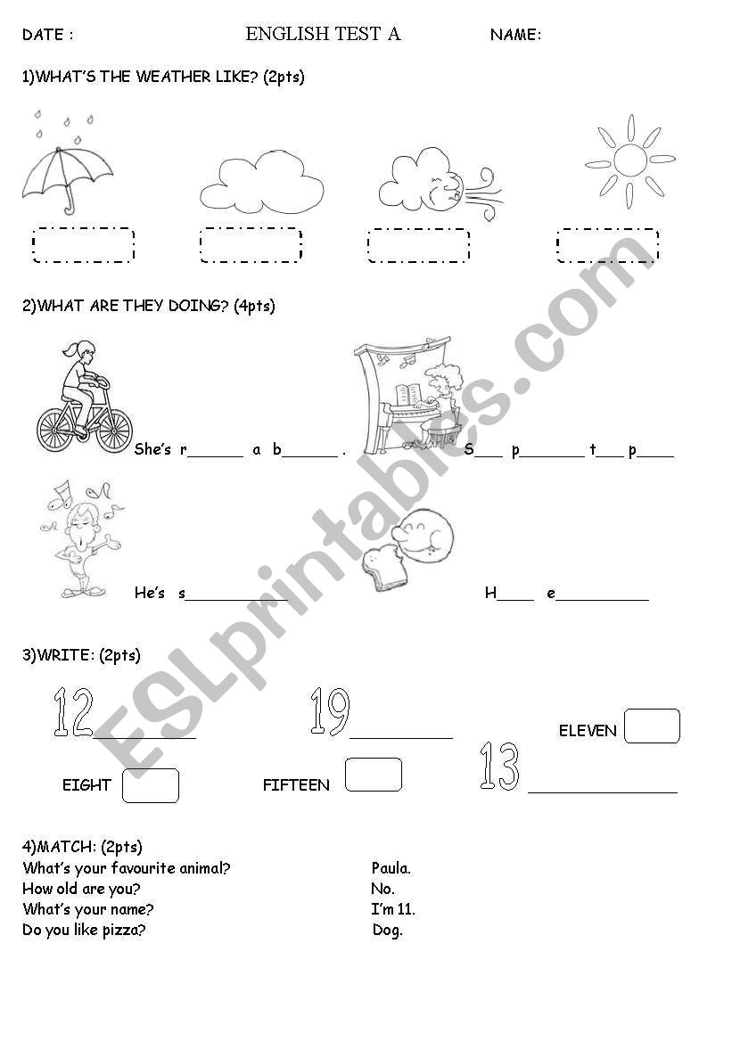 easy tests A & B- Weather, present cont, numbers 1-20, personal quest