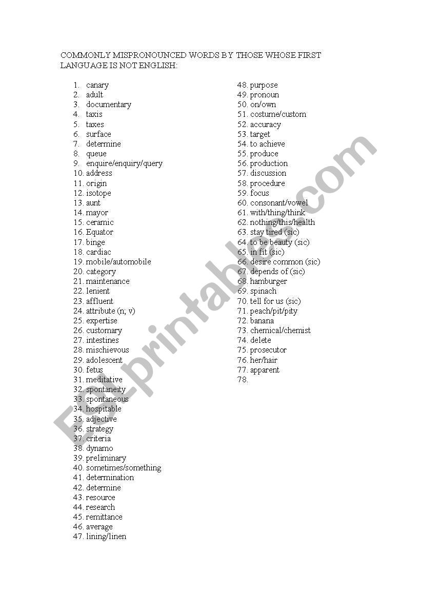 commonly mispronounced words by those whose first language is not english