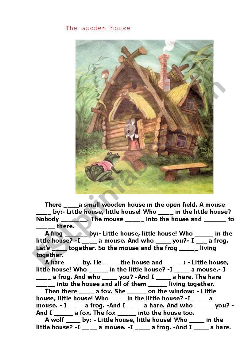 The wooden house(fairytale) worksheet