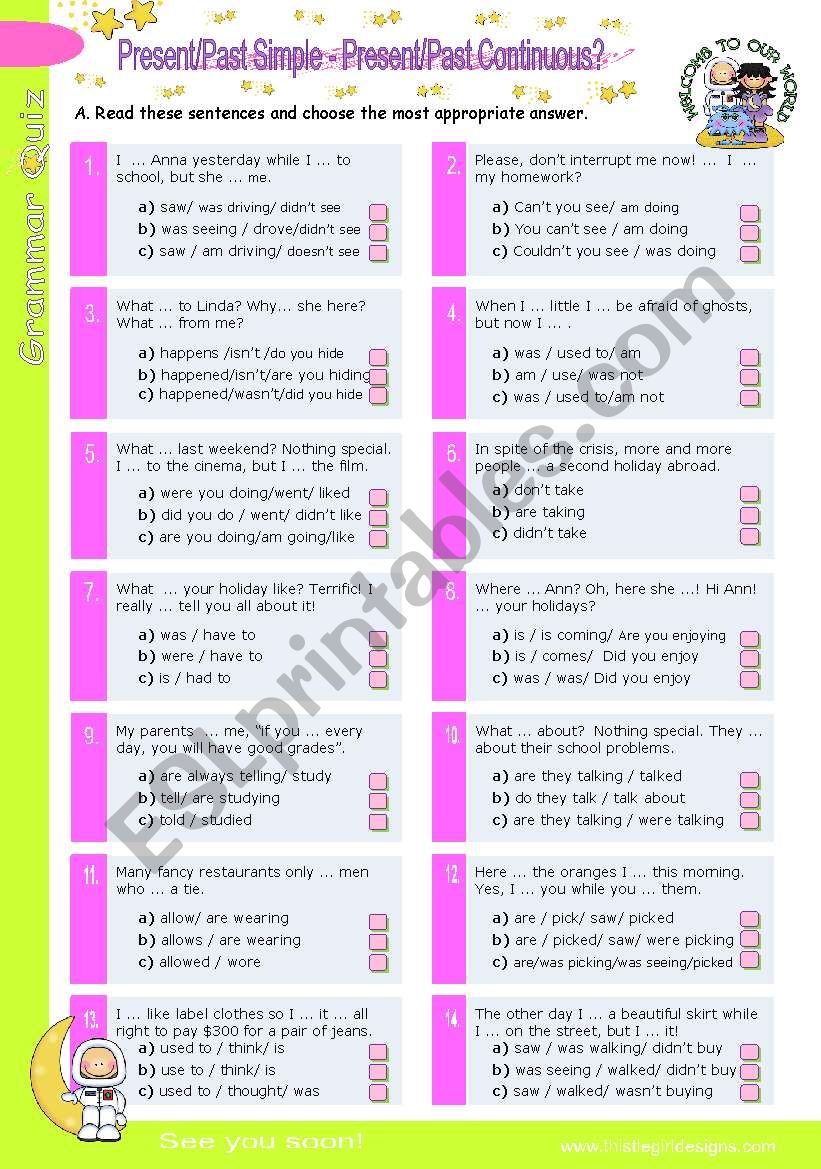 4 - Verb Tense Grammar Quiz  (1)  - Simple Present/ Past,  Present/ Past Continuous