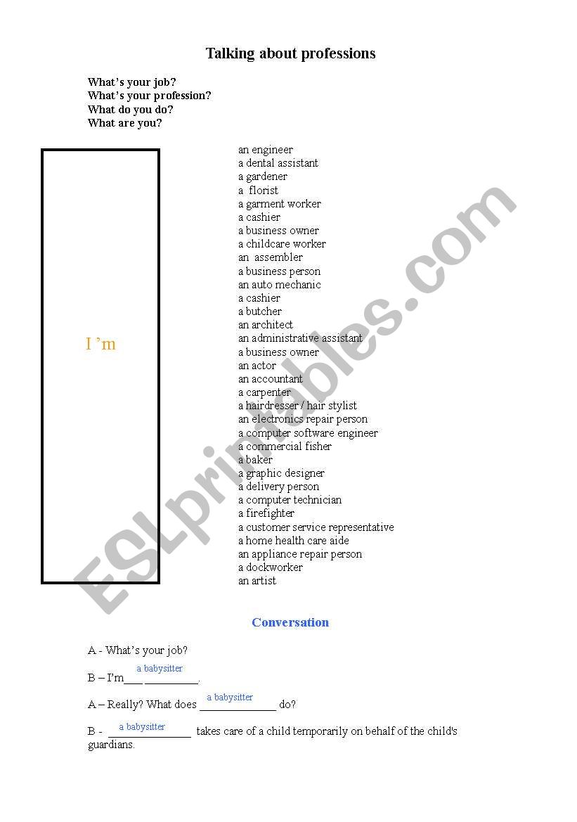  (Professions)Whats your job? Whats your profession? What are you?