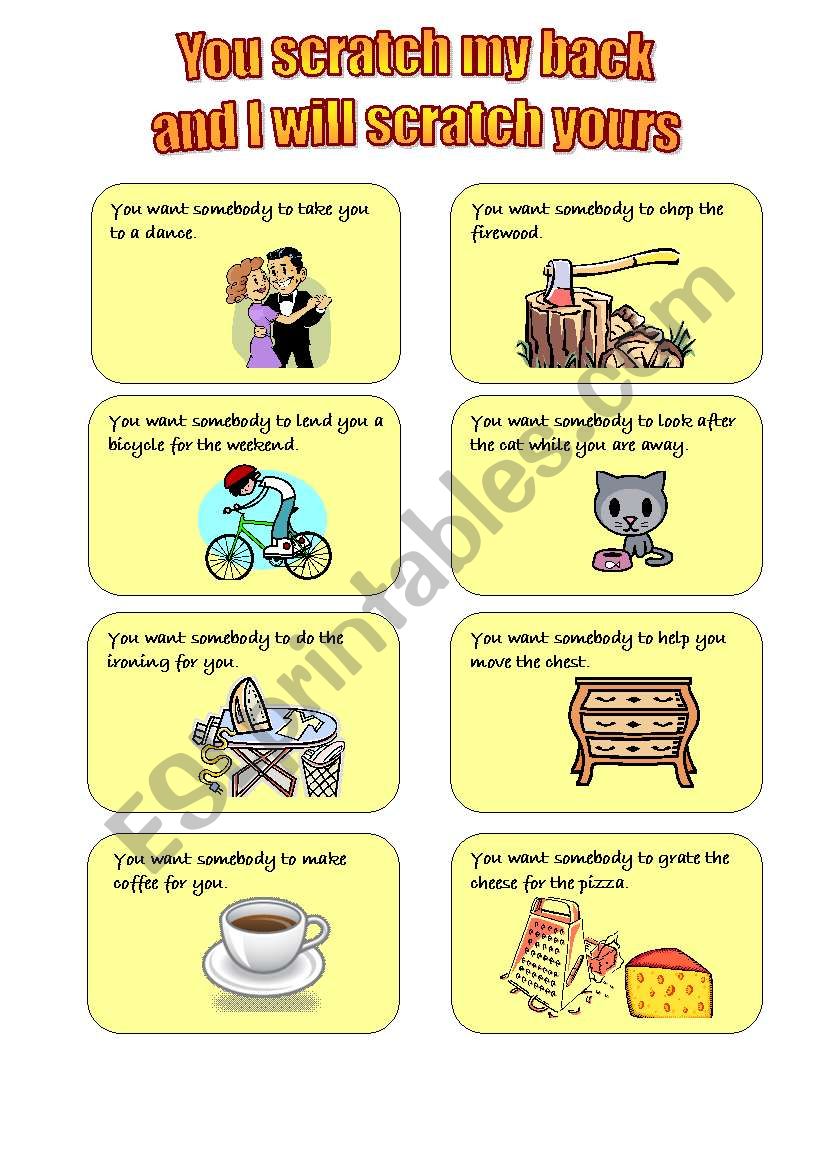 FIRST CONDITIONAL: IF YOU SCRATCH MY BACK, I WILL SCRATCH YOURS. (Part 1)
