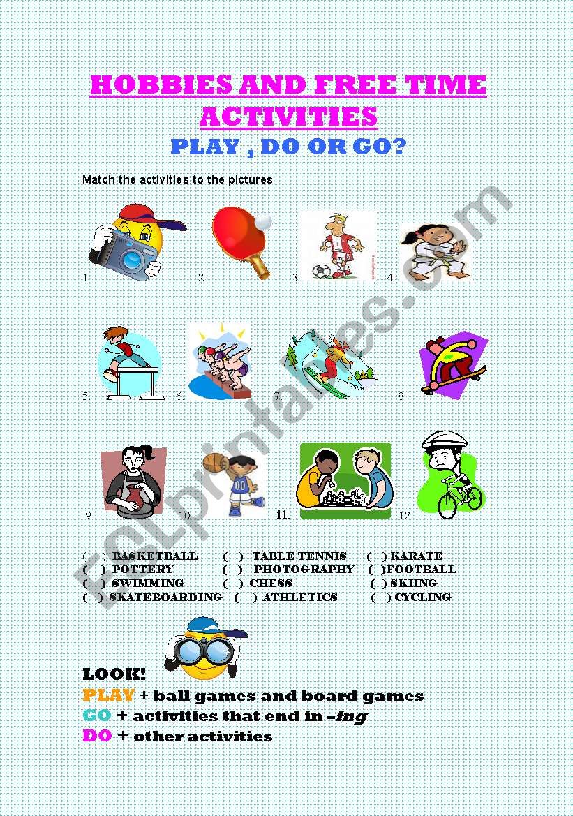 HOBBIES & FREE TIME ACTIVITIES + PLAY, DO or GO?