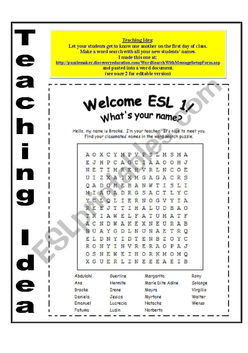 TEACHING IDEA for the First Day:  Make a wordsearch with your Ss names
