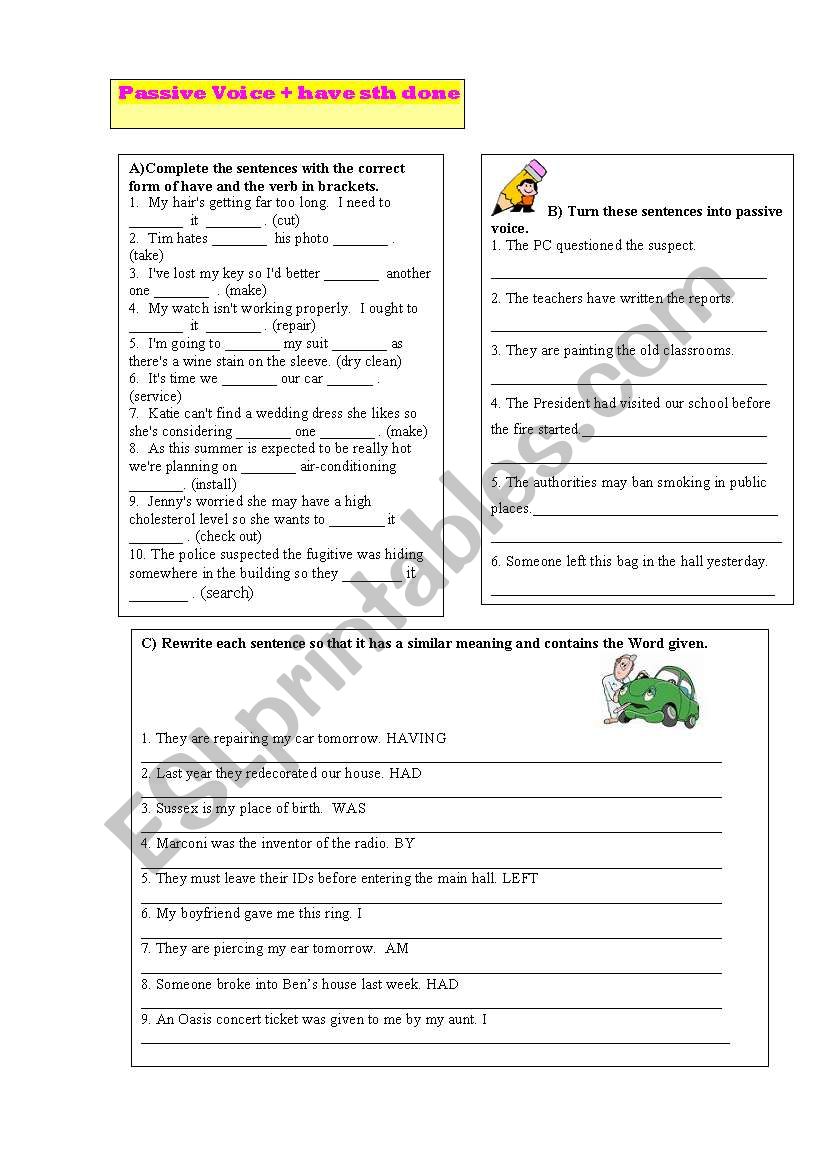 Passive Voice / causative have