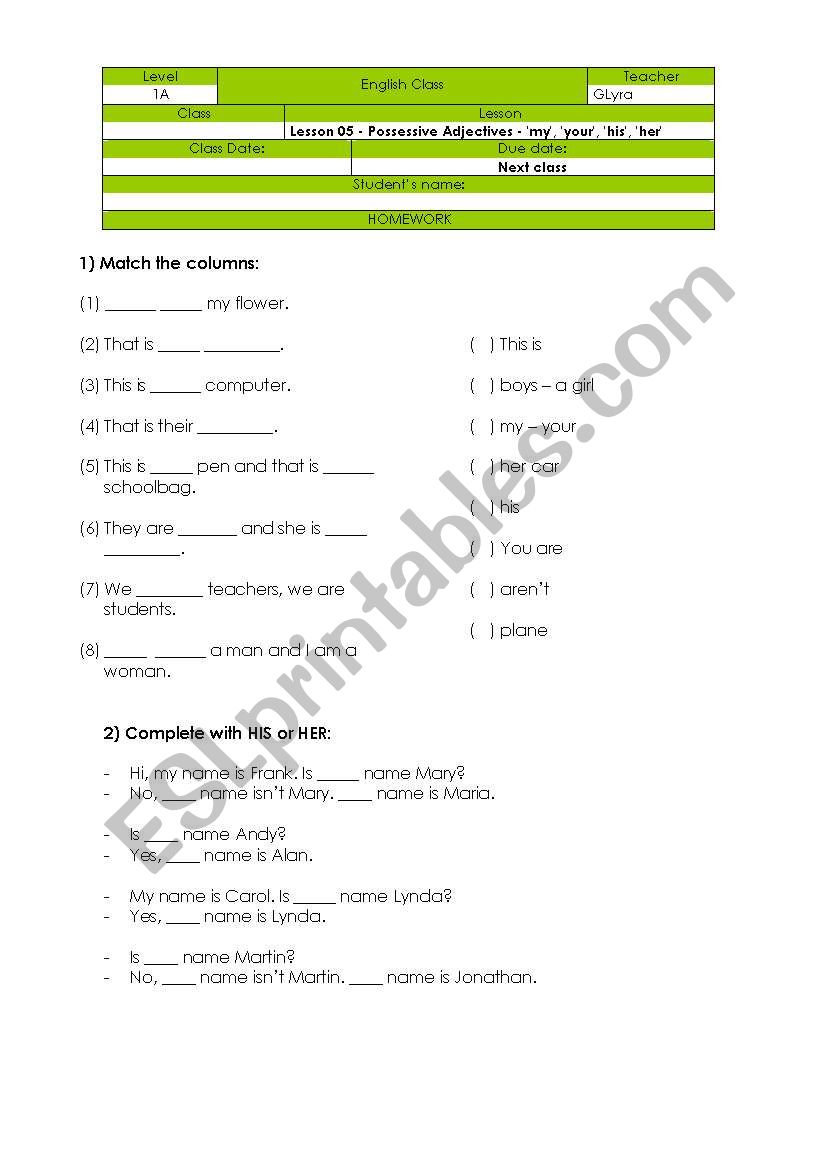 Possessive Adjectives: my, your, his, her + review about verb to be