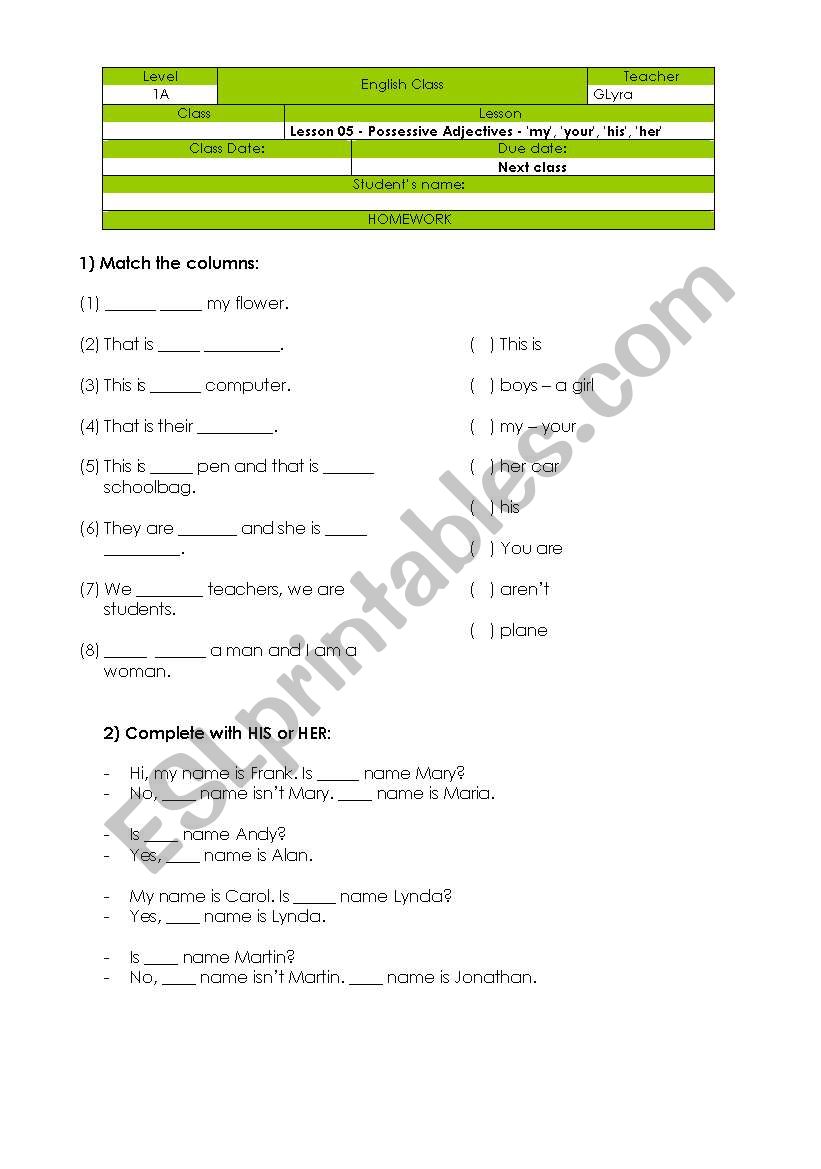 Possessive Adjectives: my, your, his, her + review about verb to be