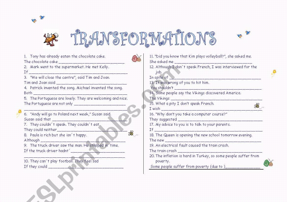 TRANSFORMATIONS with KEY . Rewrite the following sentences so that they have the same meaning. 