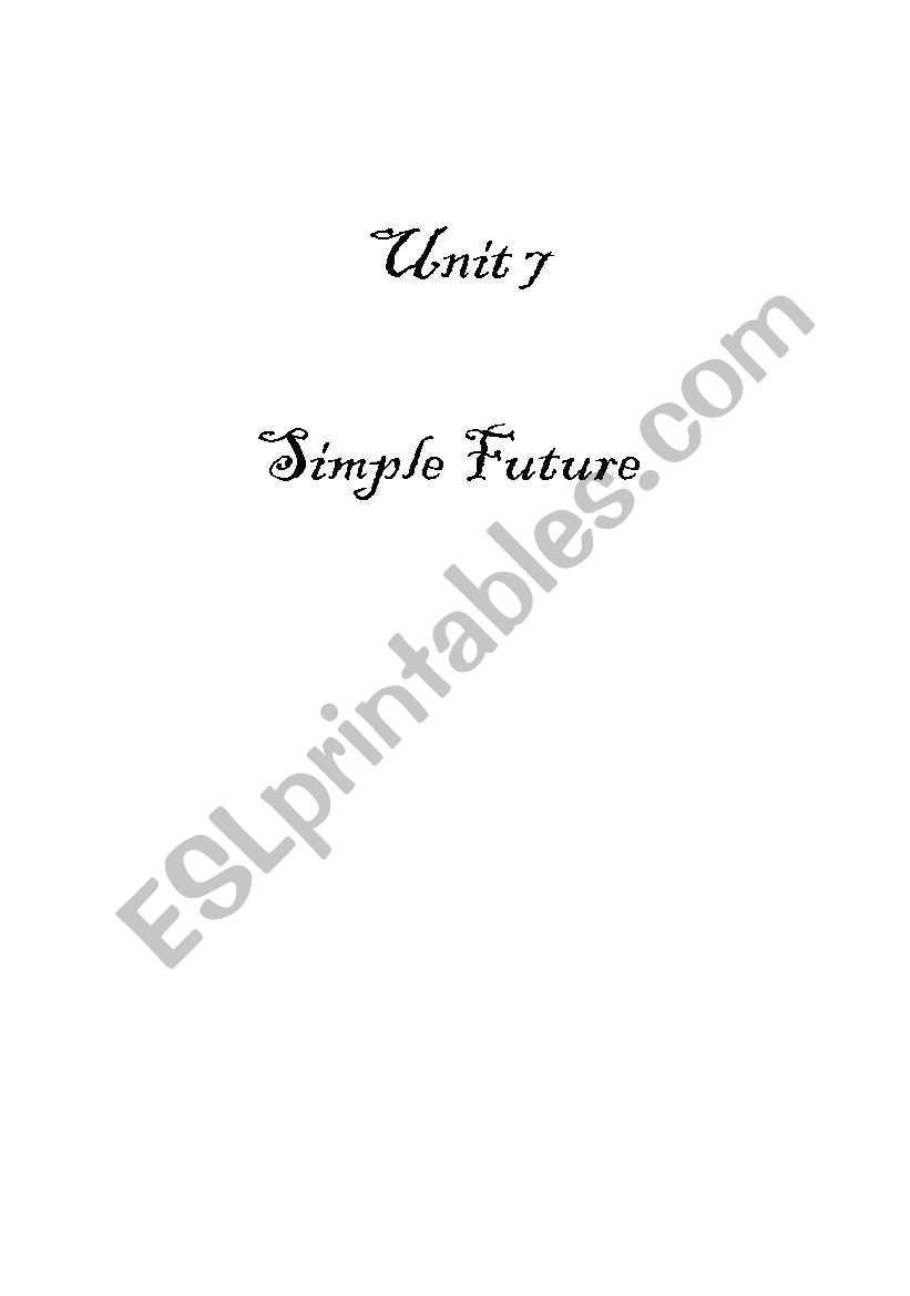 Grammar unit 7 simple future worksheet