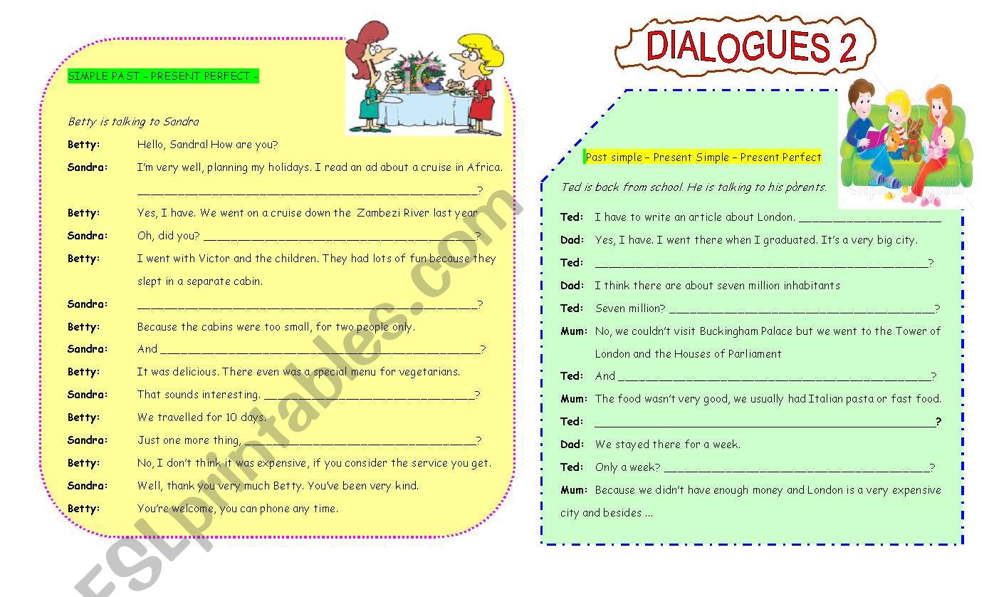 DIALOGUES - QUESTION FRAMING - TENSES -  (part 2)