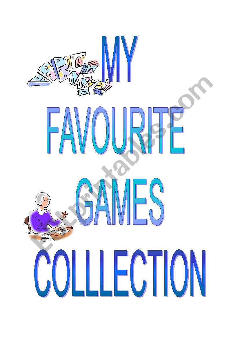 My favourite games collection (1 / 4 )