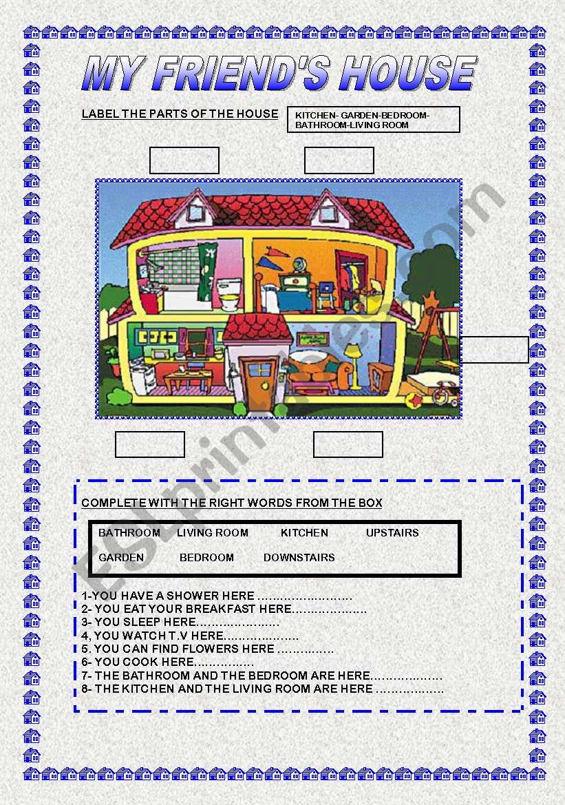 MY FRIENDÂ´S HOUSE worksheet