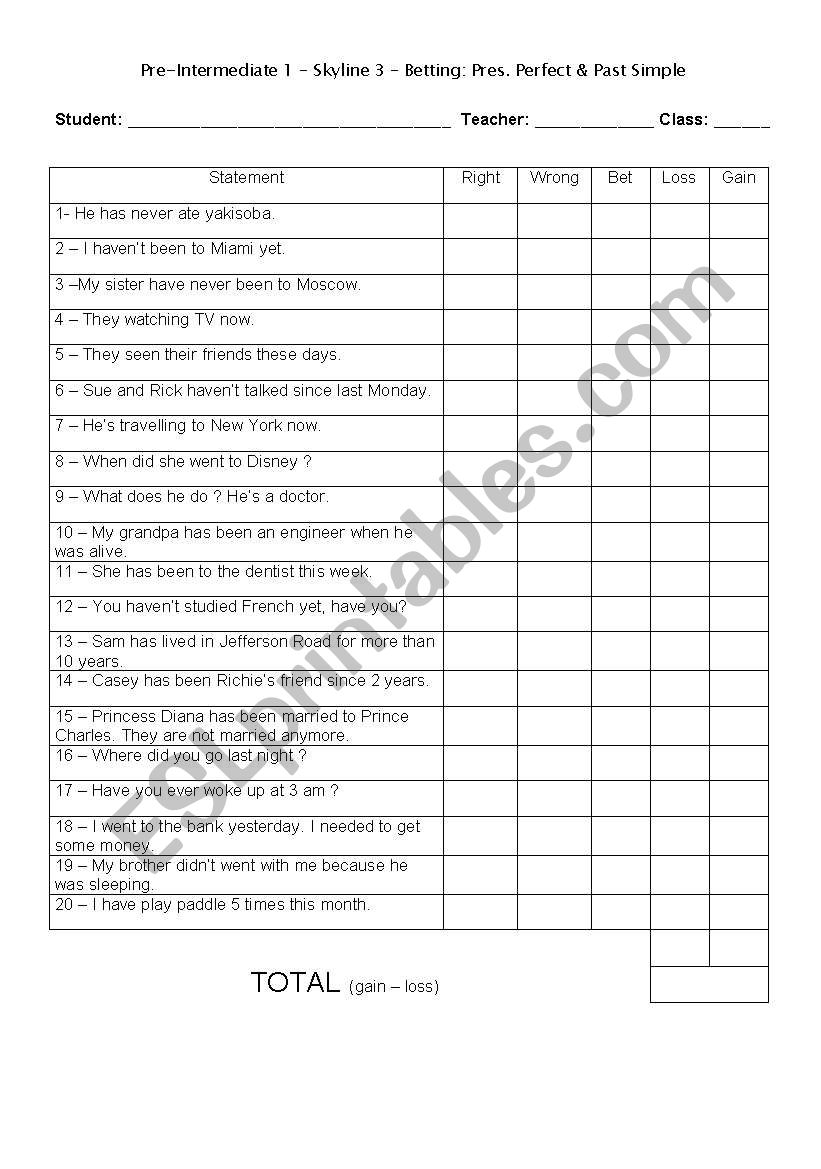 Betting Game - Pres. Perfect & Past Simple