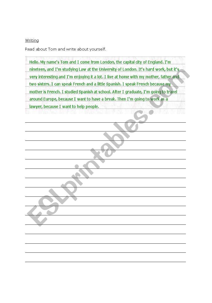 Read about Tom and write about  yourself