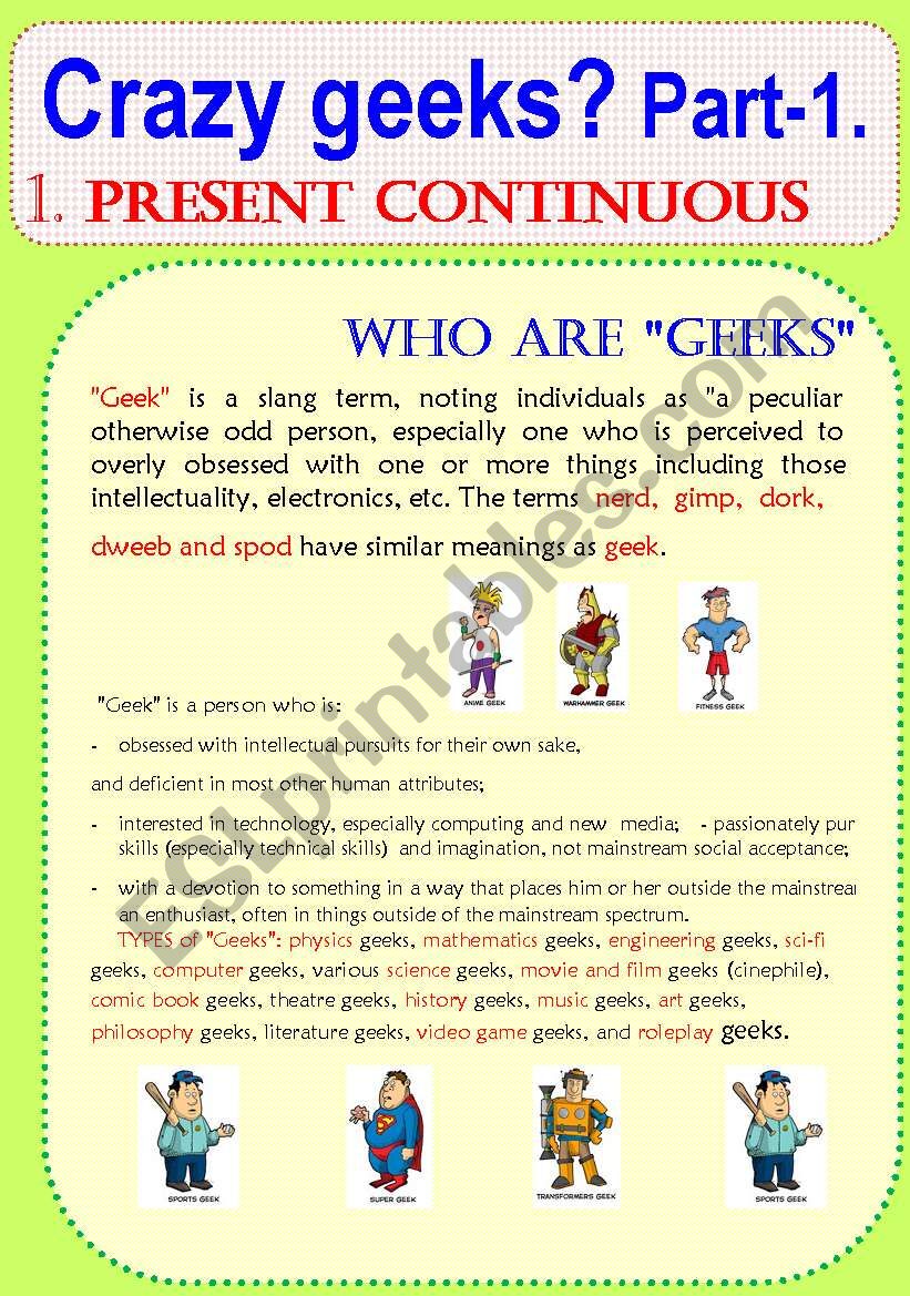 Crazy GEEKS. PART-1. PRESENT CONTINUOUS TENSE.