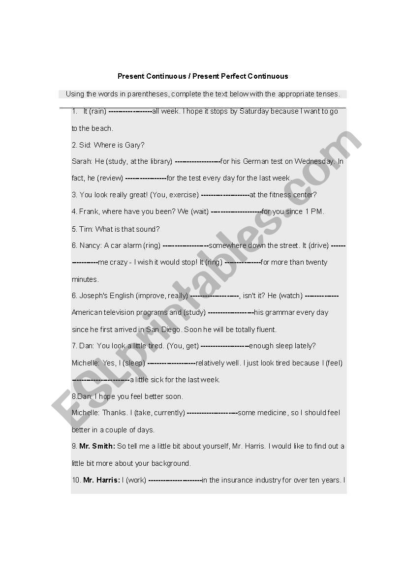 Present Continuous  Present Perfect Continuous