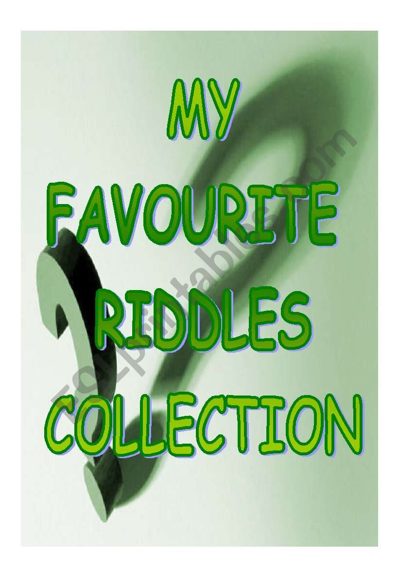 My favourite riddles collection. Part 1 (1-2)