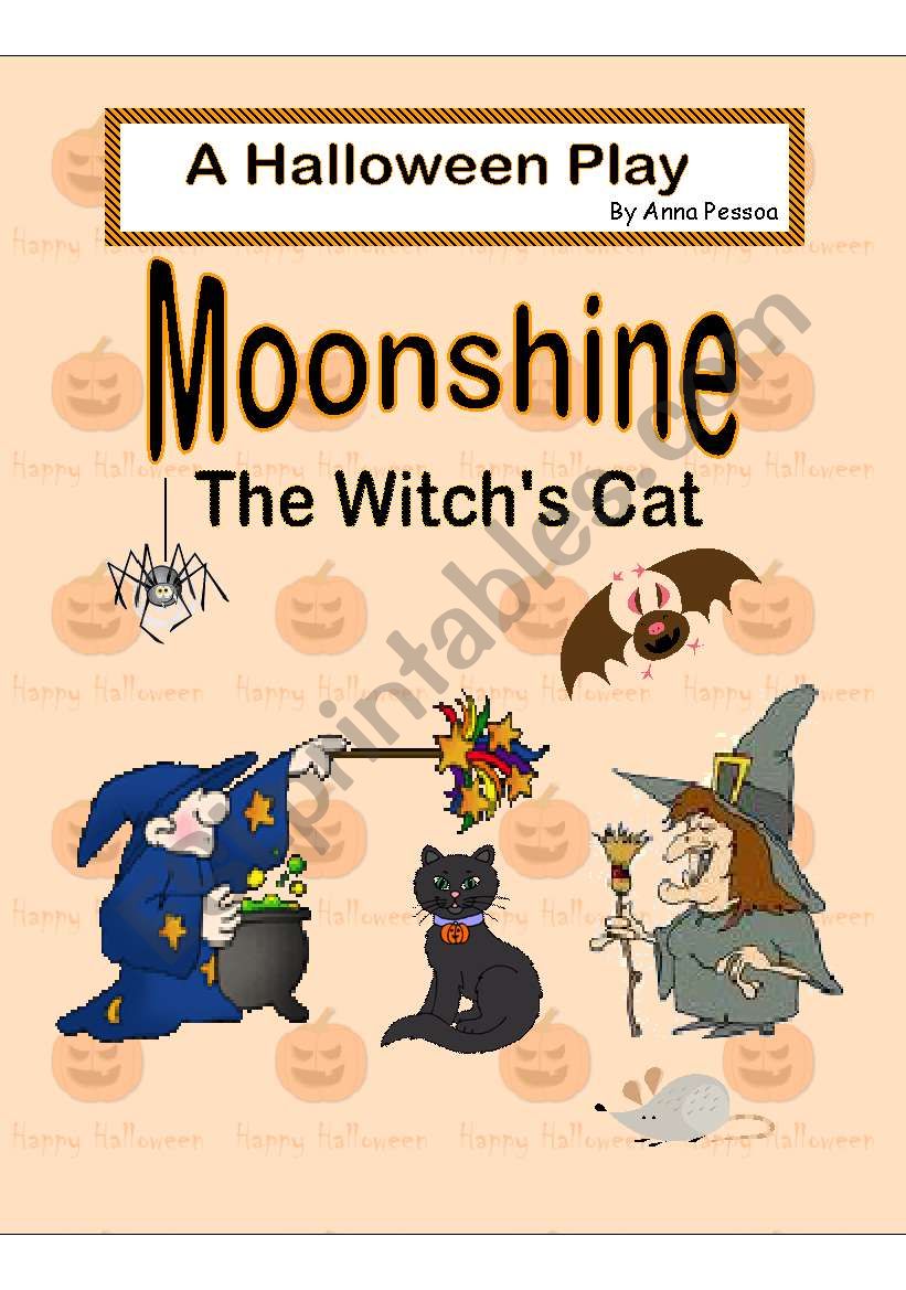 Moonshine, the WitchÂ´s Cat - A Halloween Play
