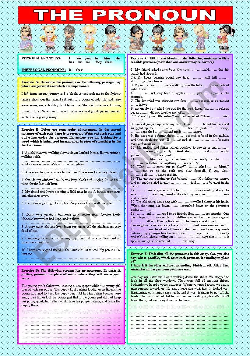 THE PRONOUN - Personal & Impersonal Pronouns - ((Elementary/intermediate)) - Students get to practise their pronouns with (( 5 different exercises to complete)) - ((B&W VERSION INCLUDED))