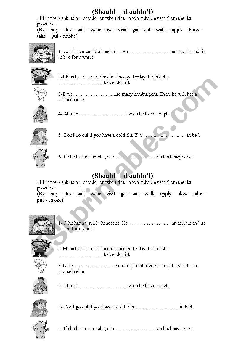 Give advice using should - shouldnÂ´t