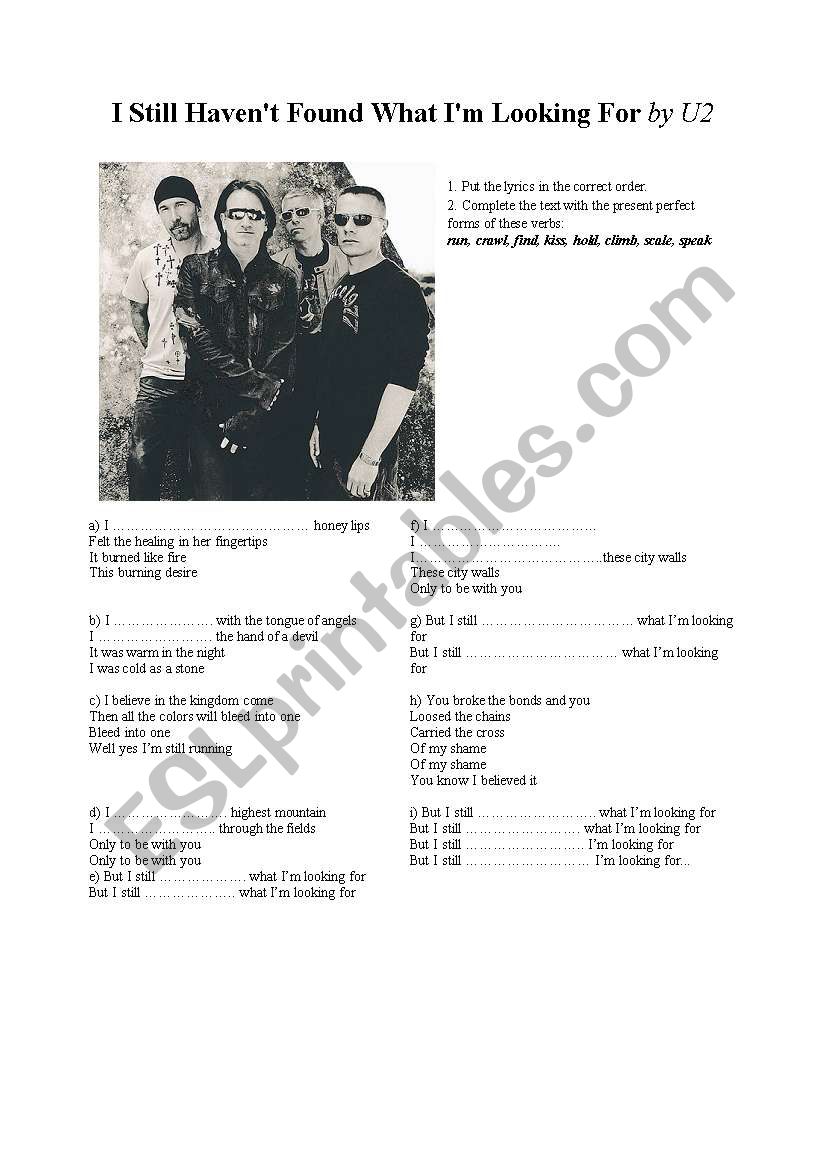 I still havenÂ´t found what IÂ´ve been looking for 