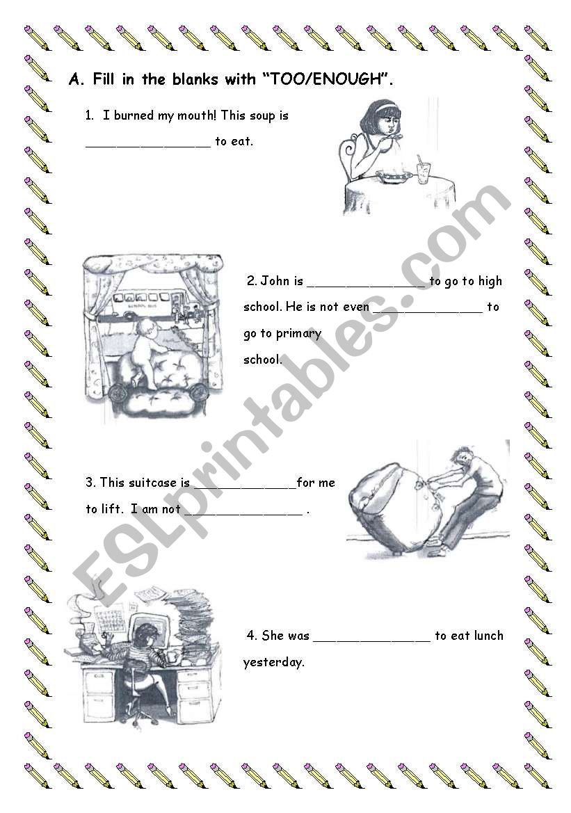 Too&Enough Worksheet (2 pages)