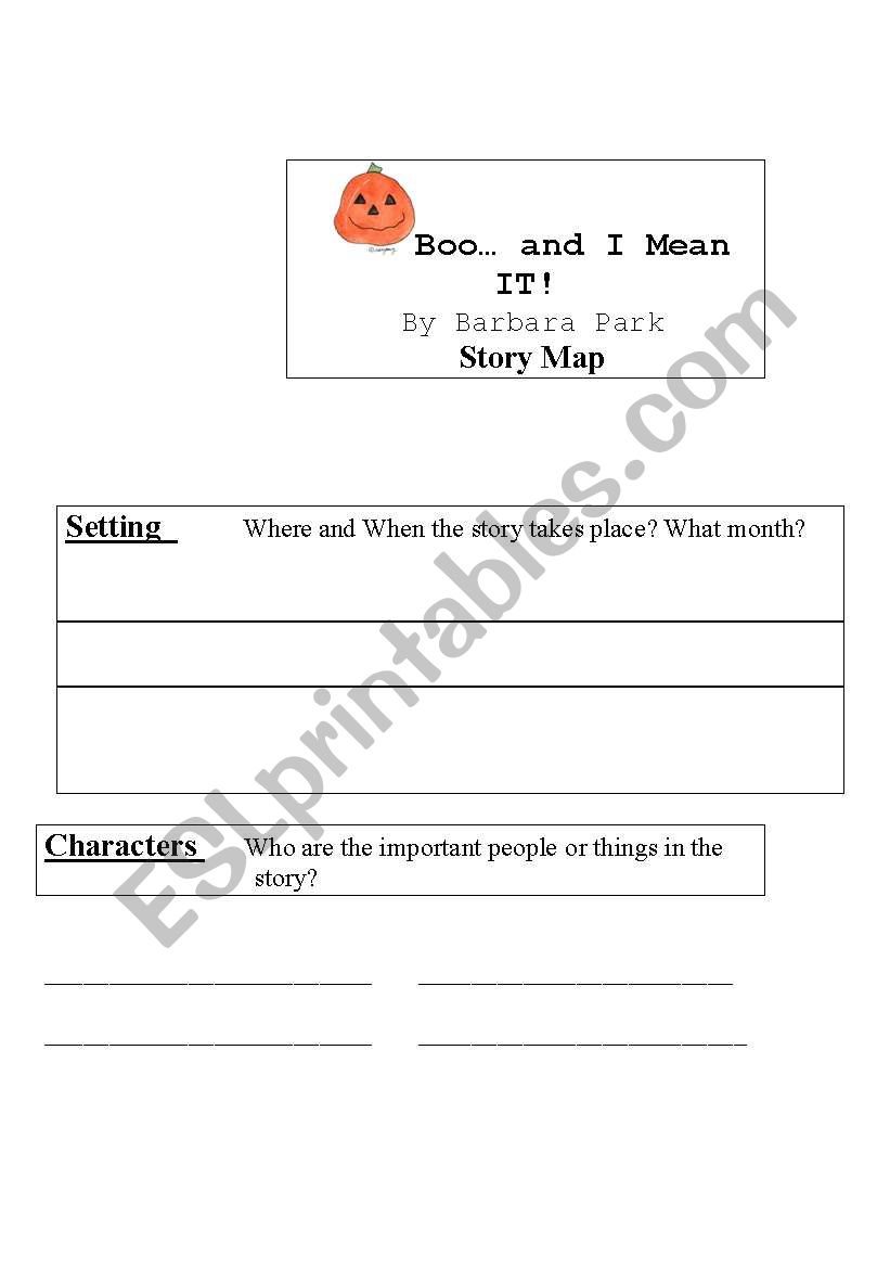 Boo...and I Mean It   Story Map